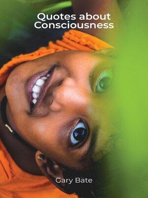 cover image of Quotes about Consciousness